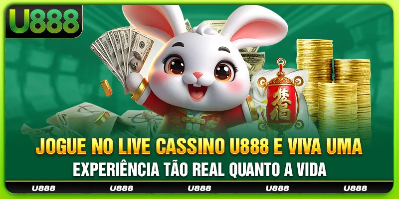 Jogue no Live Cassino U888 e viva uma experiência tão real quanto a vida