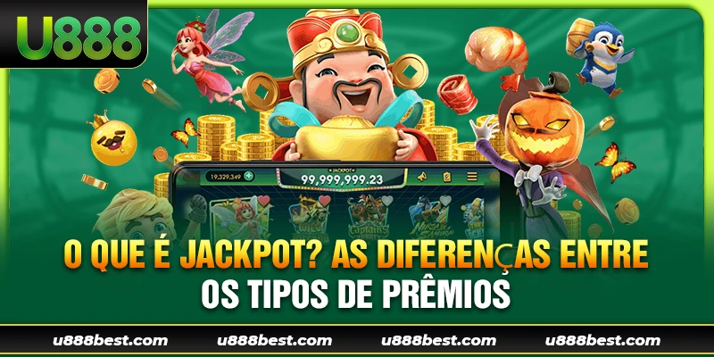 O que é Jackpot? As Diferenças entre os Tipos de Prêmios