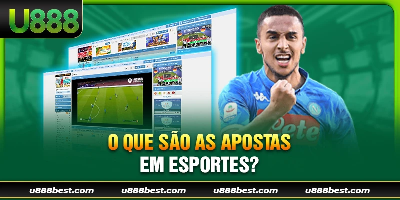 O que são as apostas em esportes?