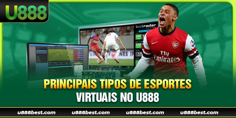 Principais tipos de esportes virtuais no U888